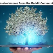 Passive Income From the Reddit Community